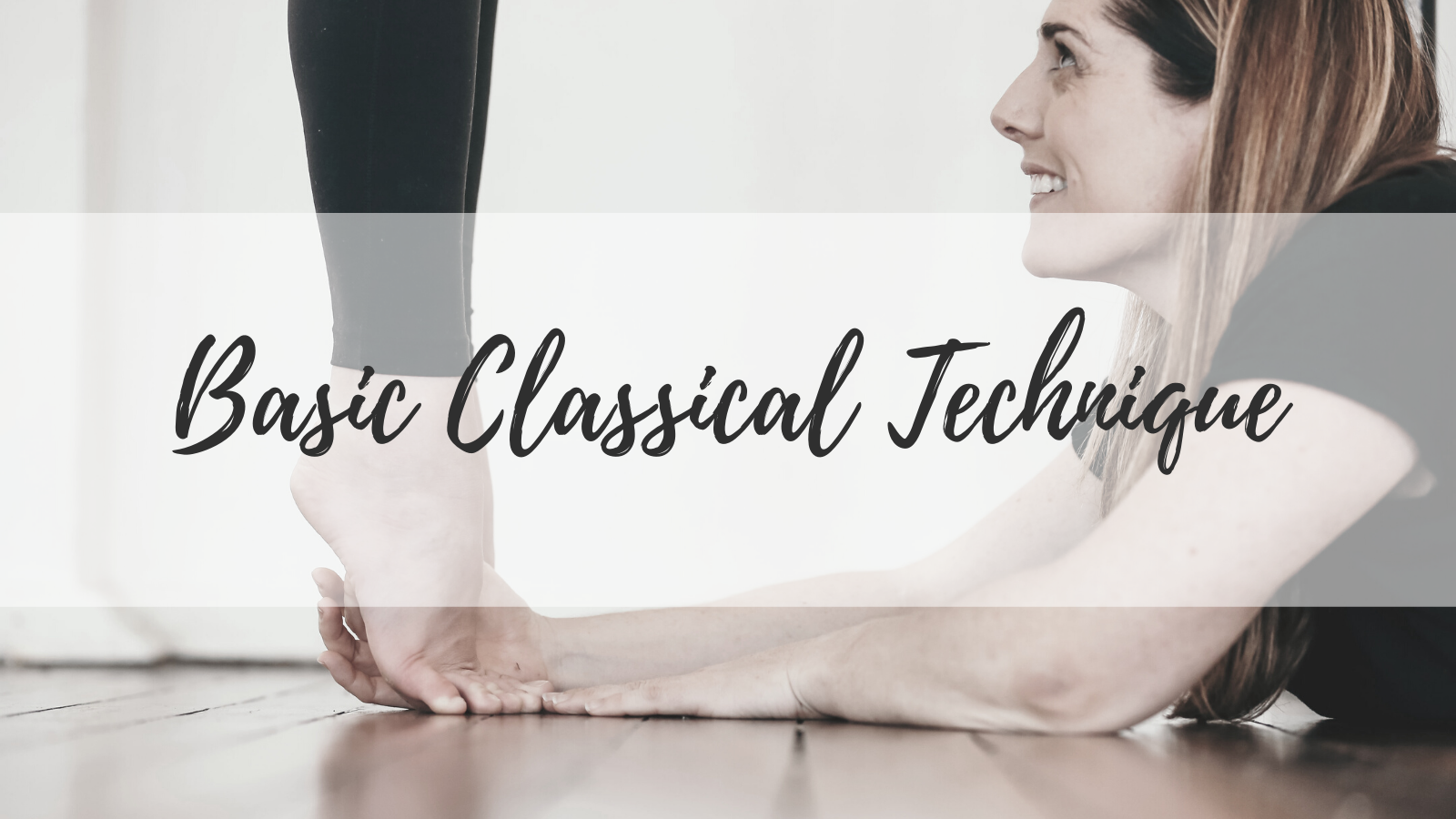 Basic Classical Technique - L1 Thumbnail - Teacher Training - Lisa Howell - The Ballet Blog